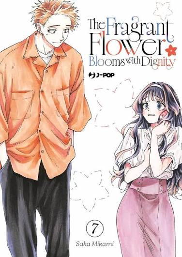 THE FRAGRANT FLOWER BLOOMS WITH DIGNITY VOL.7