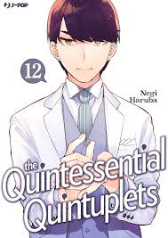 MANGA - THE QUINTESSENTIAL QUINTUPLETS - 12